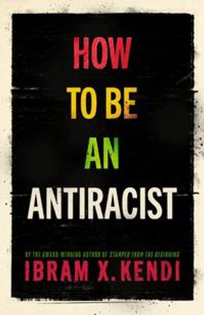 How to be an antiracist 9781847925992 Ibram X. Kendi Brukte bøker