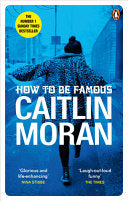 How to Be Famous 9780091948993 Caitlin Moran Brukte bøker