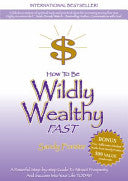 How to be Wildly Wealthy Fast 9780975249000 Sandy Forster Brukte bøker