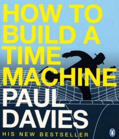 How to build a time machine 9780141005348 Paul Davies Brukte bøker