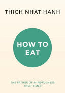 How to Eat 9781846045158 Thich Nhat Hanh Brukte bøker