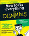 How to Fix Everything For Dummies 9780764572098 Gary Hedstrom Peg Hedstrom Judy Ondrla Tremore Brukte bøker