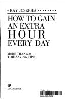 How to Gain an Extra Hour Every Day 9780452267831 Ray Josephs Brukte bøker
