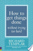 How to Get Things Done Without Trying Too Hard 9780273725565 Richard Templar Brukte bøker