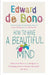 How to Have a Beautiful Mind 9780091894603 Edward de Bono Brukte bøker