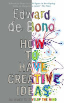How to Have Creative Ideas 9780091910488 Edward de Bono Brukte bøker