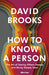 How to Know a Person 9780241670293 David Brooks Brukte bøker