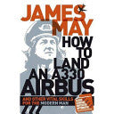 How to Land an A330 Airbus 9780340994566 May James May Brukte bøker