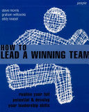 How to Lead a Winning Team 9780273645122 Steve Morris Graham Willcocks Eddy Knasel Brukte bøker