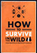 How to Live in the Woods 9781911130604 Christian Casucci Sam Martin Brukte bøker