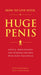 How to Live with a Huge Penis 9781594743061 Dr. Richard Jacob Rev. Owen Thomas Brukte bøker
