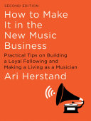 How To Make It in the New Music Business 9781631494796 Ari Herstand Brukte bøker