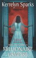 How To Marry a Millionaire Vampire 9780060751968 Kerrelyn Sparks Brukte bøker