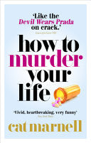 How to Murder Your Life 9780091957360 Cat Marnell Brukte bøker