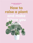 How to Raise a Plant 9781786273017 Morgan Doane Erin Harding Brukte bøker