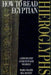 How to Read Egyptian Hieroglyphs 9780714119106 Mark Collier Mark Anthony Collier Bill Manley Brukte bøker