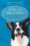 How to Speak Dog 9781416502265 Stanley Coren Brukte bøker