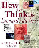 How to Think Like Leonardo Da Vinci 9780385323819 Michael Gelb Brukte bøker