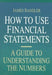 How to Use Financial Statements: A Guide to Understanding the Numbers 9780786301973 James Bandler Brukte bøker