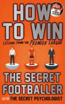 How to Win 9781783351237 Anon THE SECRET FOOTBALLER LTD Brukte bøker