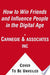 How to Win Friends and Influence People in the Digital Age 9781451612578 Brent Cole Dale Carnegie & Associates Dale Carnegie Brukte bøker