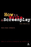 How To Write: A Screenplay 9780826428172 Mark Evan Schwartz Brukte bøker
