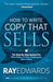 How to Write Copy That Sells 9781614485032 Ray Edwards Brukte bøker