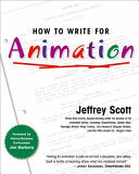 How to Write for Animation 9781585674282 Jeffrey Scott Brukte bøker
