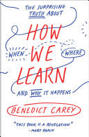How We Learn 9780812984293 Benedict Carey Brukte bøker