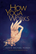 How Yoga Works 9780976546900 Geshe Michael Roach Brukte bøker