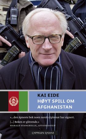 Høyt spill om Afghanistan 9788202348410 Kai Eide Brukte bøker