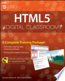 HTML5 Digital Classroom, (Book and Video Training) 9781118016183 Jeremy Osborn AGI Creative Team Brukte bøker
