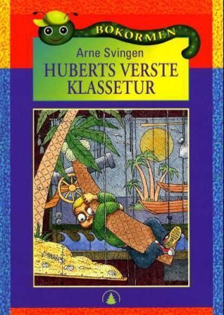 Huberts verste klassetur 9788205279643 Arne Svingen Brukte bøker