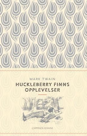 Huckleberry Finns opplevelser 9788202240400 Mark Twain Brukte bøker