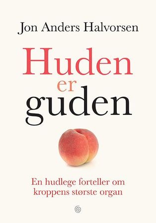 Huden er guden 9788248922278 Jon Anders Halvorsen Brukte bøker