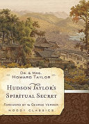 Hudson Taylor's Spiritual Secret 9780802456588 Dr. And Mrs. Howard Taylor Howard Taylor Geraldine Taylor Brukte bøker