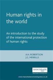 Human Rights in the World 9780719049231 A. H. Robertson J.G. J.G. Merrills Brukte bøker