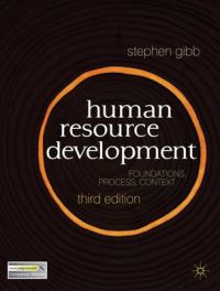 Human Resource Development: Foundations, Process, Context 9780230247109 Stephen Gibb Brukte bøker