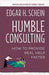 Humble Consulting 9781626567207 Edgar H. Schein Brukte bøker