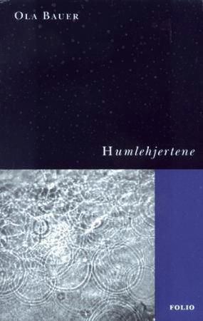 Humlehjertene 9788270946068 Ola Bauer Brukte bøker