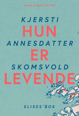 Hun er levende 9788249530441 Kjersti Annesdatter Skomsvold Brukte bøker