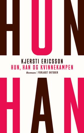 Hun, han og kvinnekampen 9788249521395 Kjersti Ericsson Brukte bøker