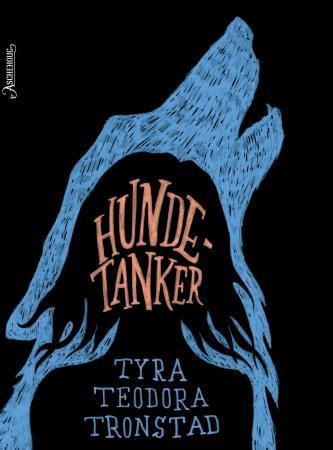 Hundetanker 9788203255090 Tyra Teodora Tronstad Brukte bøker