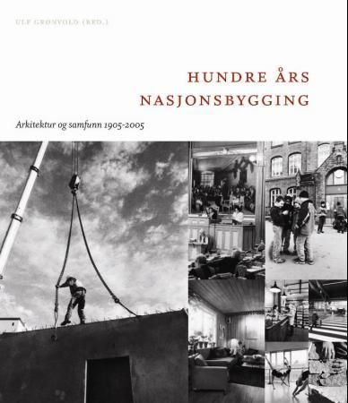 Hundre års nasjonsbygging 9788253027586  Brukte bøker