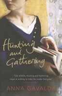 Hunting and Gathering 9780099494072 Anna Gavalda Brukte bøker