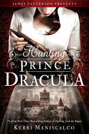 Hunting Prince Dracula 9780316551663 Kerri Maniscalco Brukte bøker