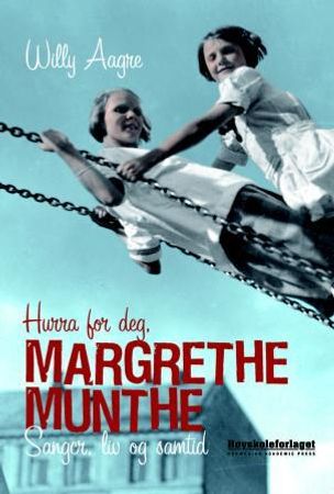 Hurra for deg, Margrethe Munthe 9788276348620 Willy Aagre Brukte bøker