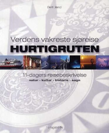 Hurtigruten 9788299720625 Berit Liland Brukte bøker