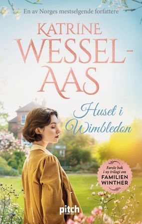 Huset i Wimbledon 9788234720277 Katrine Wessel-Aas Brukte bøker
