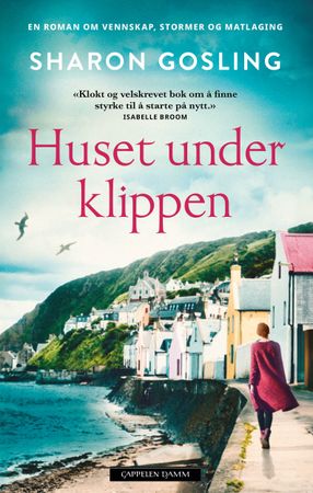 Huset under klippen 9788202847647 Sharon Gosling Brukte bøker